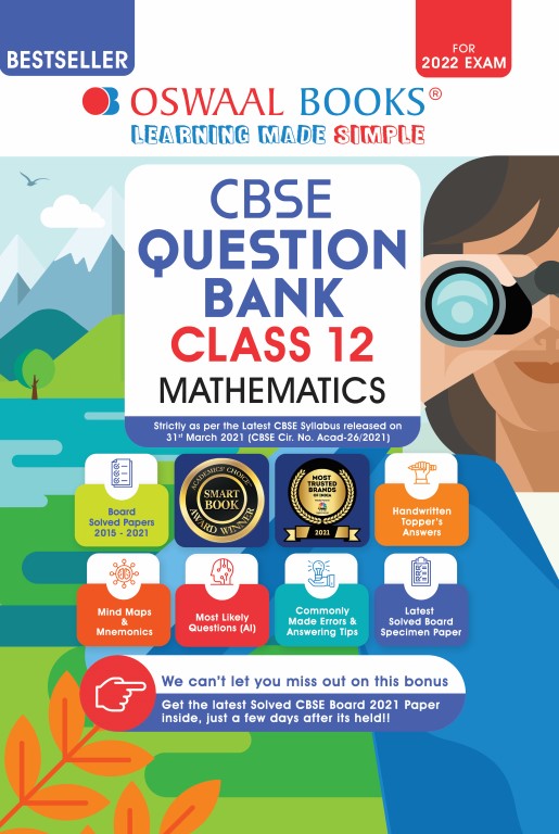 Oswaal CBSE Question Bank Class 12 Mathematics Book Chapter-wise & Topic-wise Includes Objective Types & MCQ’s [Combined & Updated for Term 1 & 2]
