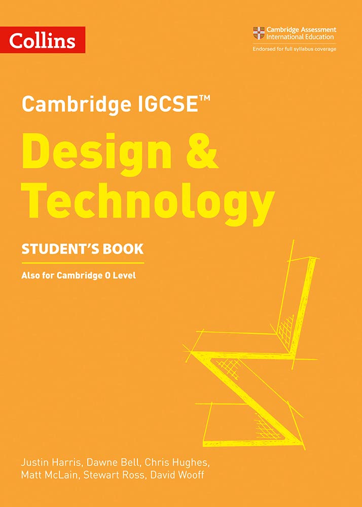 Collins IGCSE Design & Technology Student’s Book By Justin Harris, Dawne Bell, Chris Hughes