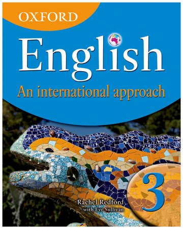 Oxford English An International Approach Book 3 By Rachel Redford and Eve Sullivan