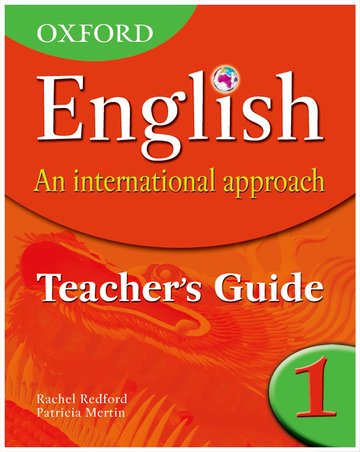 Oxford English An International Approach Teacher\'s Guide 1 By Patricia Mertin