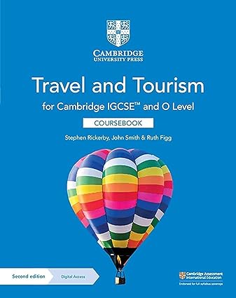 Cambridge IGCSE and O Level Travel and Tourism Coursebook with Digital Access (2 Years) by Stephen Rickerby, John Smith, Ruth Figg