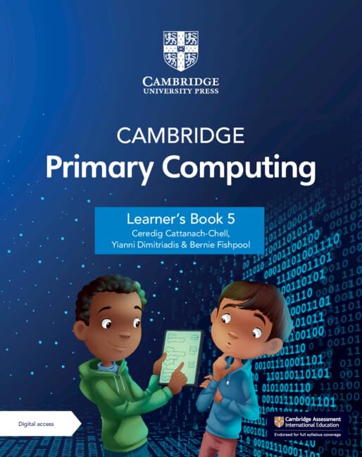 Cambridge Primary Computing Learners Book 5 with Digital Access (1 Year) By Ceredig Cattanech-Chell