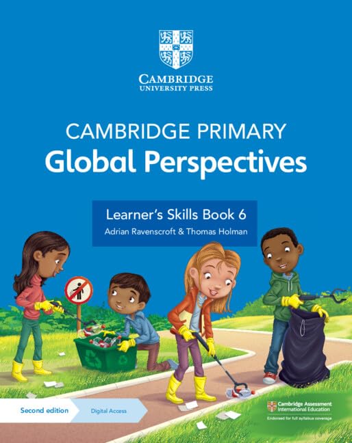Cambridge Primary Global Perspectives Learner's Skills Book 6 with Digital Access (1 Year) By Adrian Ravenscroft