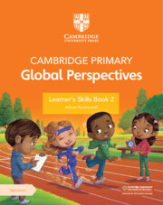 Cambridge Primary Global Perspectives Learner's Skills Book 2 with Digital Access (1 Year) By Adrian Ravenscroft
