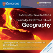 Cambridge IGCSE and O Level Geography Cambridge Elevate Teachers Resource Access Card By Gary Cambers, Steve Sibley, Juliet Stafford