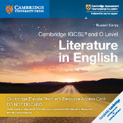 Cambridge IGCSE and O Level Literature in English Cambridge Elevate Teacher’s Resource Access Card By Russell Carey
