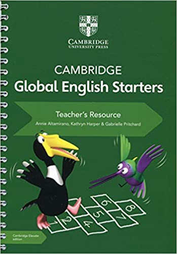 Cambridge Global English Starters Teacher's Resource with Cambridge Elevate  by Annie Altamirano, Kathryn Harper , Gabrielle Pritchard