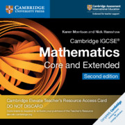 Cambridge IGCSE Mathematics Core and Extended Cambridge Elevate Teachers Resource Access Card By Karen Morrison, Nick Hamshaw