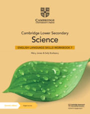 Cambridge Lower Secondary Science English Language Skills Workbook 7 with Digital Access (1 Year) By Mary Jones, Sally Burbeary