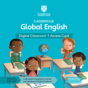 Cambridge Global English Digital Classroom Access Card (1 year) Stage 1 By Elly Schottman, Caroline Linse, Paul Drury