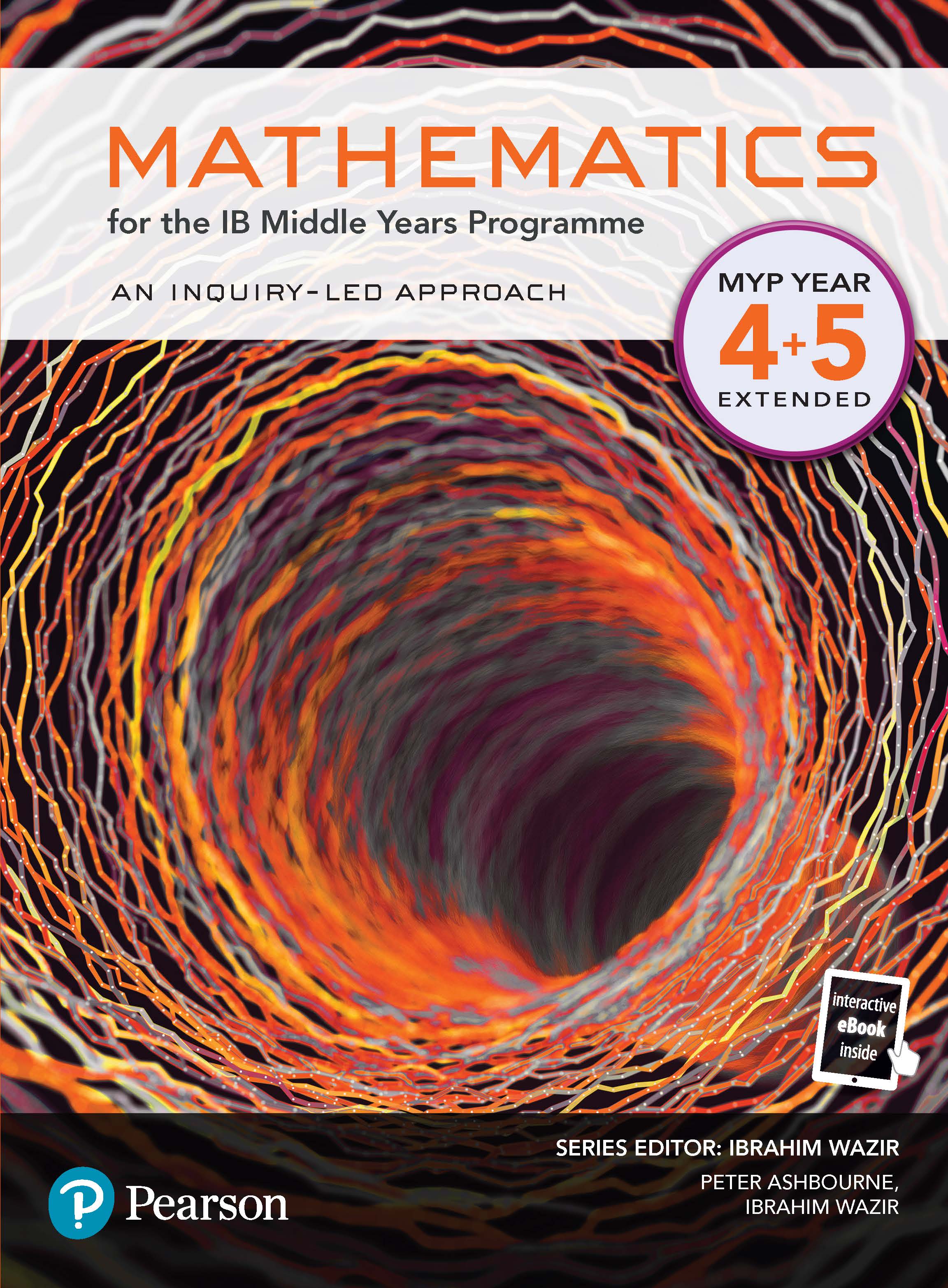 Pearson Mathematics for the IB Middle Years Programme Year 4+5 Extended (Print + eBook Pack)- By Ibrahim Vazir