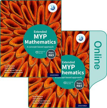 Oxford MYP Mathematics 4&5 Extended Print and Enhanced Online Book Pack By Rose Harrison