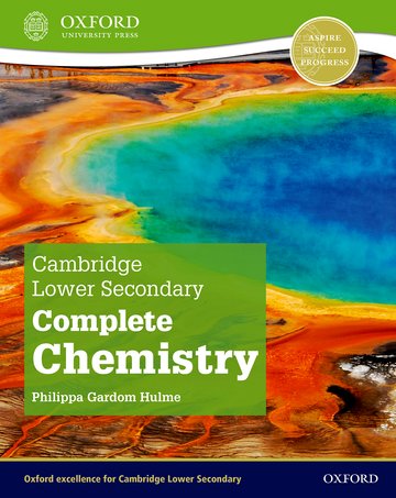 Cambridge Lower Secondary Complete Chemistry: Student Book (Second Edition) By Philippa Gardom Hulme
