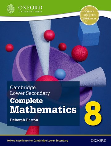 Cambridge Lower Secondary Complete Mathematics 8: Student Book (Second Edition)- By Deborah Barton