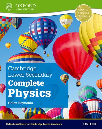 Cambridge Lower Secondary Complete Physics: Student Book (Second Edition) By Helen Reynolds