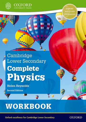 Cambridge Lower Secondary Complete Physics: Workbook (Second Edition) By Helen Reynolds