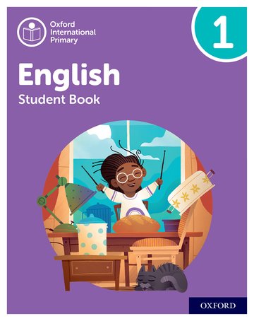 Oxford International Primary English: Student Book Level 1- By Anna Yeomans and Author Liz Miles
