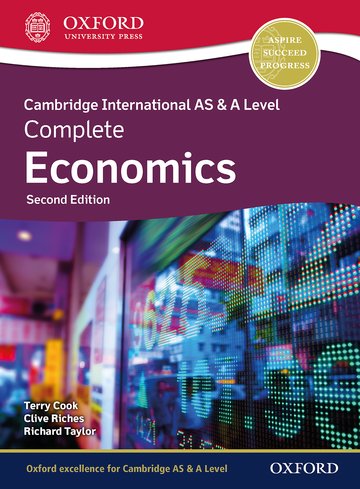 Cambridge International AS & A Level Complete Economics: Student Book (Second Edition) By Terry Cook