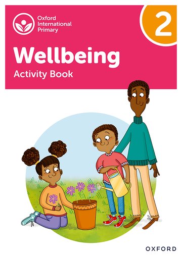 Oxford International Primary Wellbeing: Activity Book 2 By Adrian Bethune