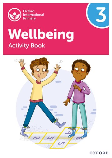 Oxford International Primary Wellbeing: Activity Book 3 By Adrian Bethune