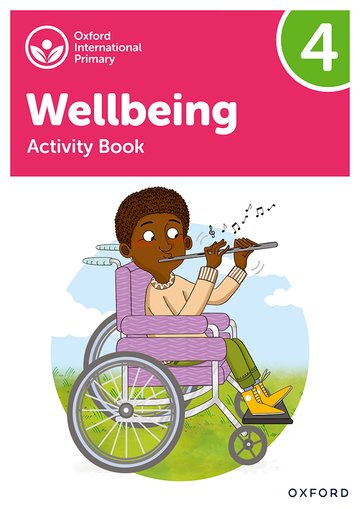 Oxford International Primary Wellbeing: Activity Book 4 By Adrian Bethune