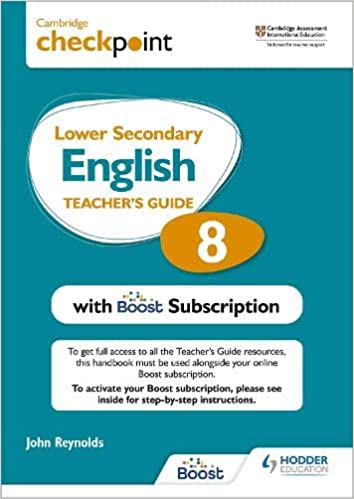 Hodder Checkpoint Lower Secondary English Teacher\'s Guide 8 with Boost Subscription By By John Reynolds, Barbara Hutton