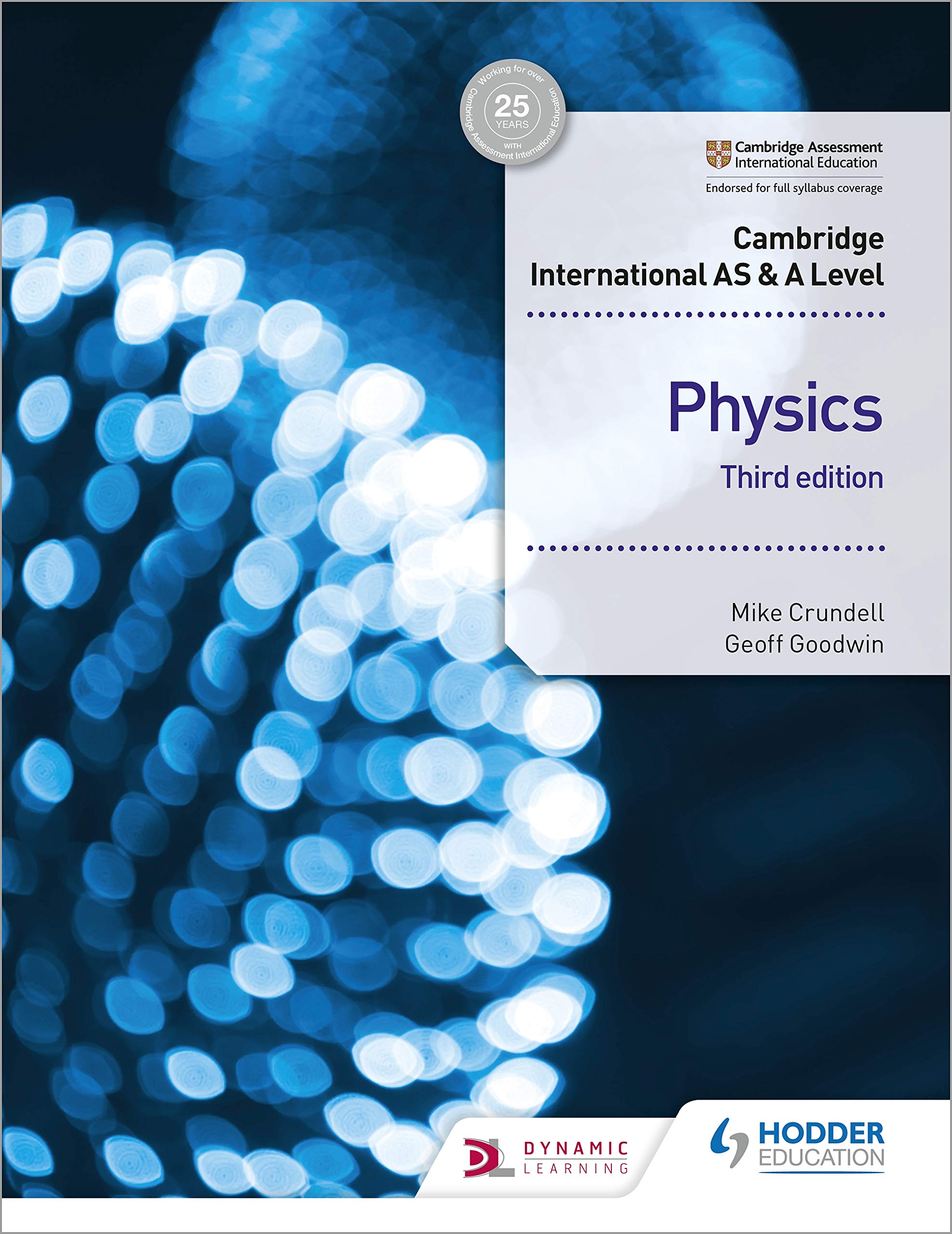 Cambridge International AS & A Level Physics Student's Book 3rd edition By  Mike Crundell