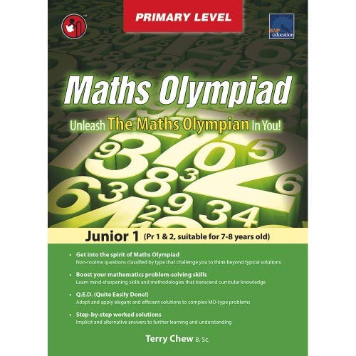 SAP Maths Olympiad Junior 1 Primary Level  By Terry Chew