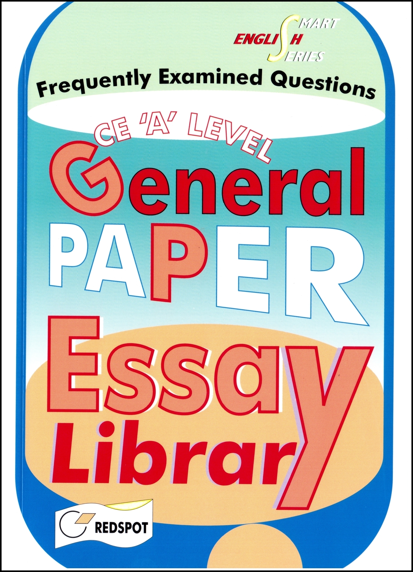 REDSPOT  A Level General Paper Essay Library.