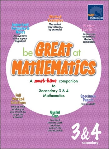 SAP Be Great at Mathematics Secondary 3 & 4